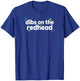 St Patrick's Day Dibs On The Redhead Shamrock T-Shirt - T-Shirt | Royal