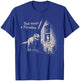 Funny Dinosaur Festival Music Raver That Wasn't A Microdose T-Shirt - T-Shirt | Royal