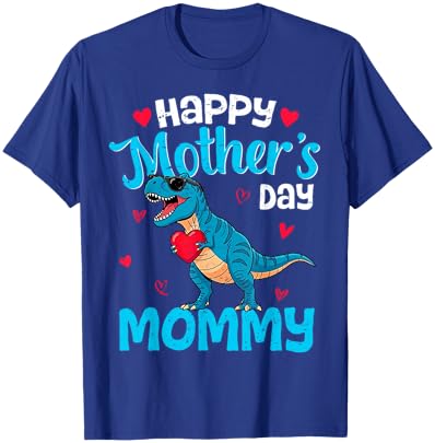 Happy Mother's Day Mommy T Rex Dinosaur for Son Toddler Boys T-Shirt - T-Shirt | Royal