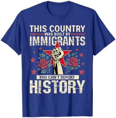 This Country Built by Immigrants Equality Message T-Shirt - T-Shirt | Royal