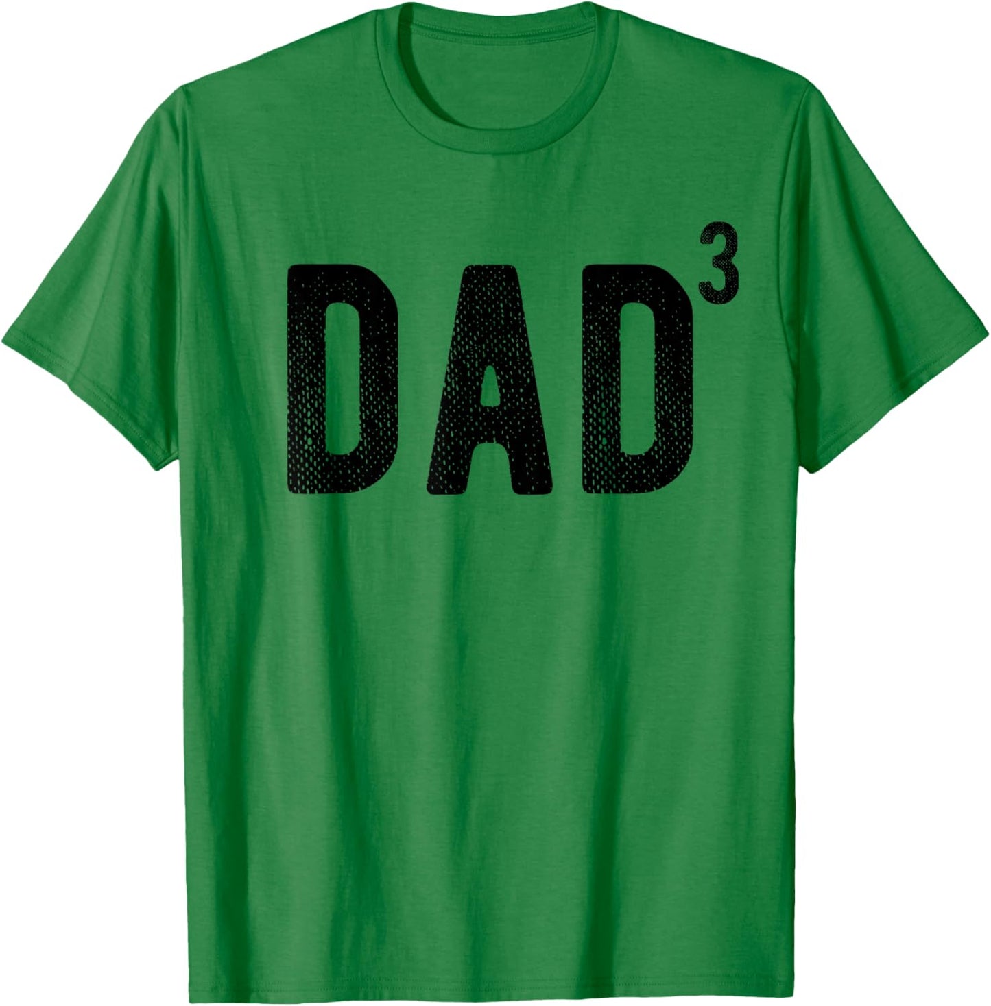 Dad of 3 T-Shirt - T-Shirt | Irish Green