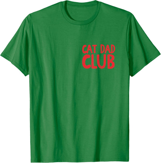 Cat Dad Club Life is Better with Cats Father's Day Cat Dad T-Shirt - T-Shirt | Irish Green