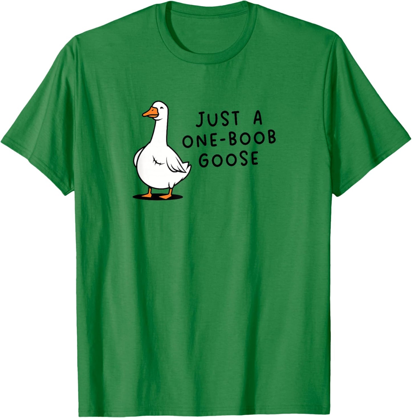 Funny Mastectomy Just a One-Boob Goose Surgery Recovery T-Shirt - T-Shirt | Irish Green