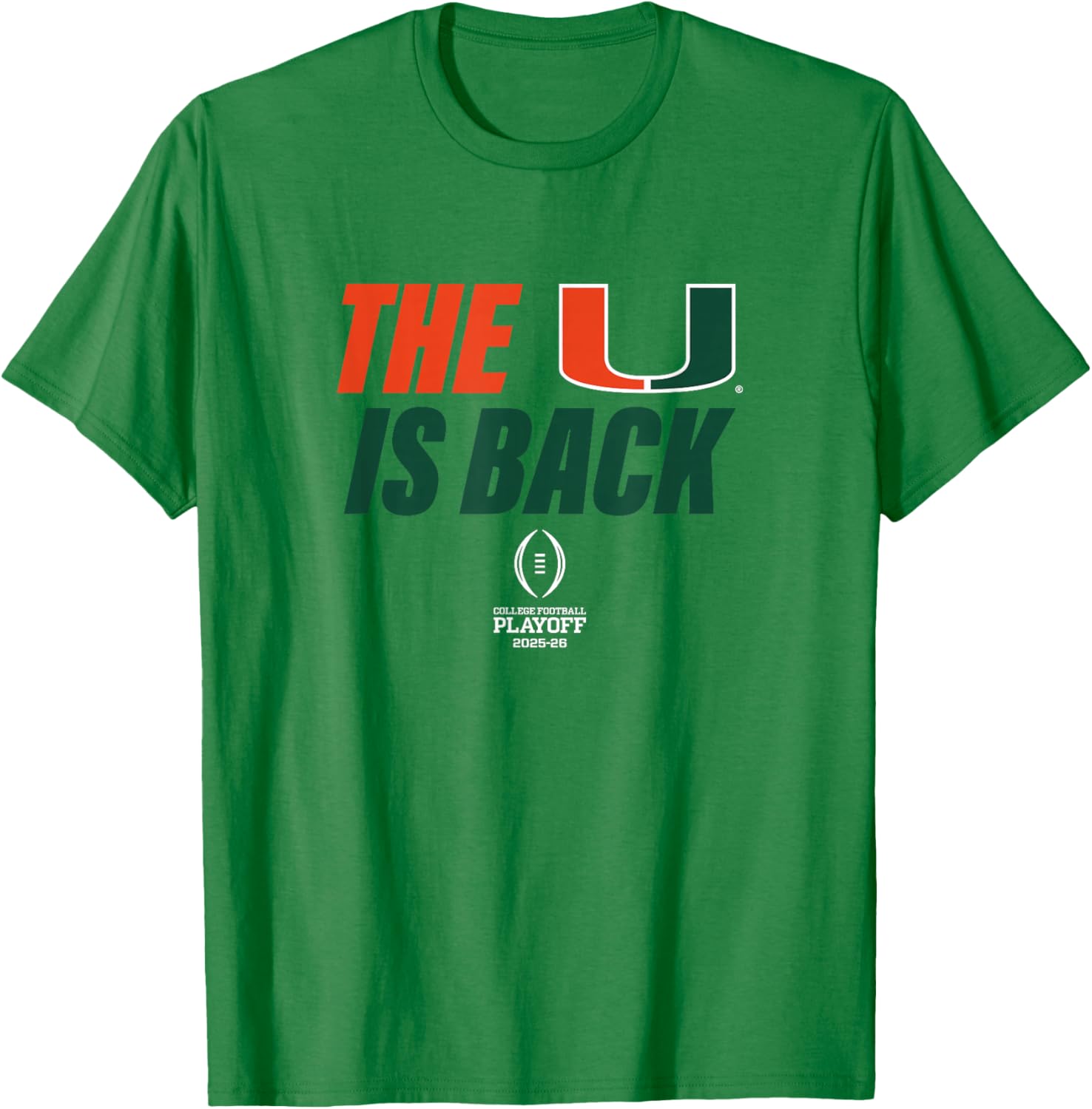 Miami 2025-26 College Football Playoff The U is Back (Gray) T-Shirt - T-Shirt | Irish Green