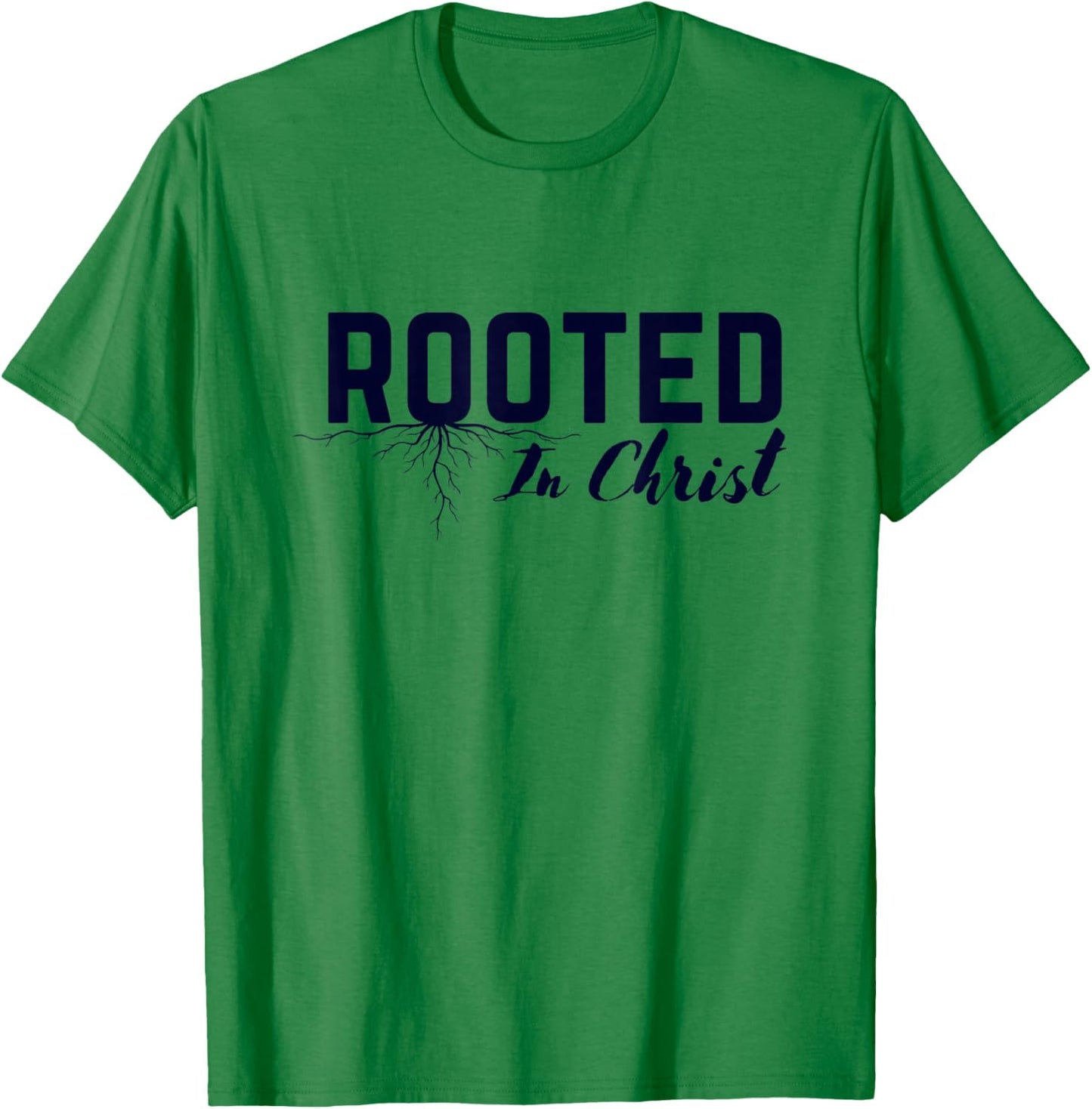 Rooted in Christ Christian Colossians 2:7 Bible Verse T-Shirt - T-Shirt | Irish Green