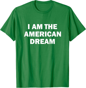 I Am The American Dream Women's Pink solgan T-Shirt - T-Shirt | Irish Green