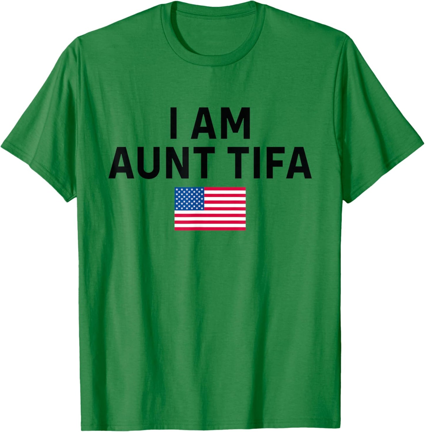 I Am Aunt Tifa T-Shirt - T-Shirt | Irish Green