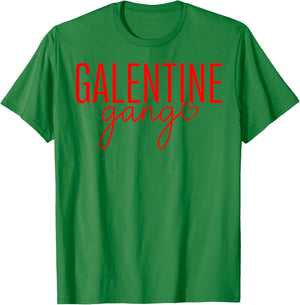 Galentine Gang Valentines Galentines Matching Friends T-Shirt - T-Shirt | Irish Green