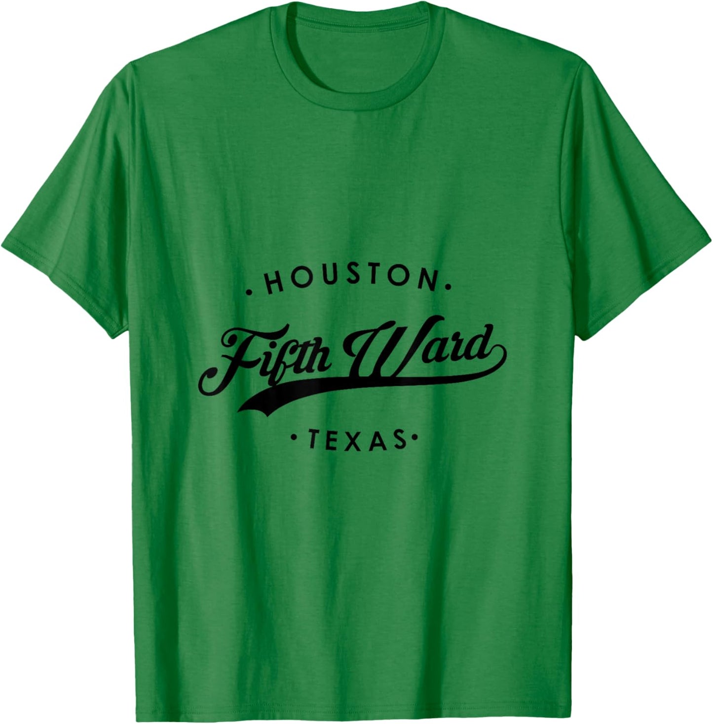 Fifth Ward Houston Texas and Men T-Shirt - T-Shirt | Irish Green