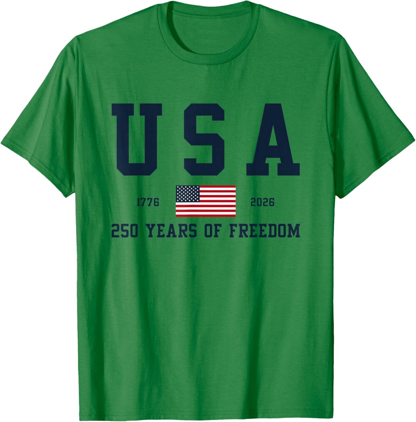 USA 250 Years of Freedom 1776 2026 America's 250th Birthday T-Shirt - T-Shirt | Irish Green