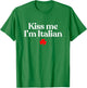 Original Kiss Me I'm Italian St Patricks Day Italian Flag T-Shirt - T-Shirt | Irish Green