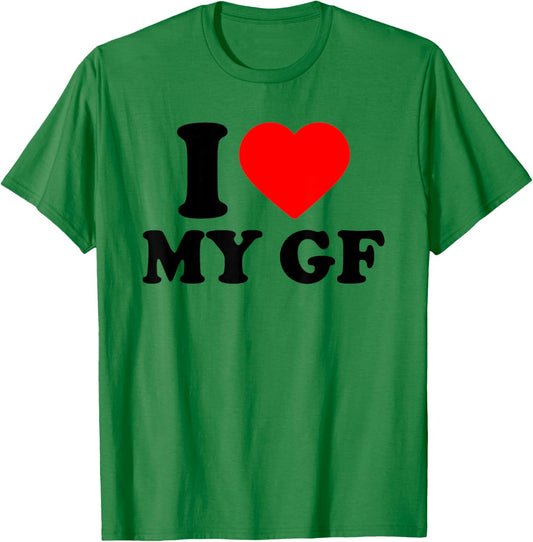 I Love My Gf, I Heart My Beautiful Girlfriend Valentines Day T-Shirt - T-Shirt | Irish Green