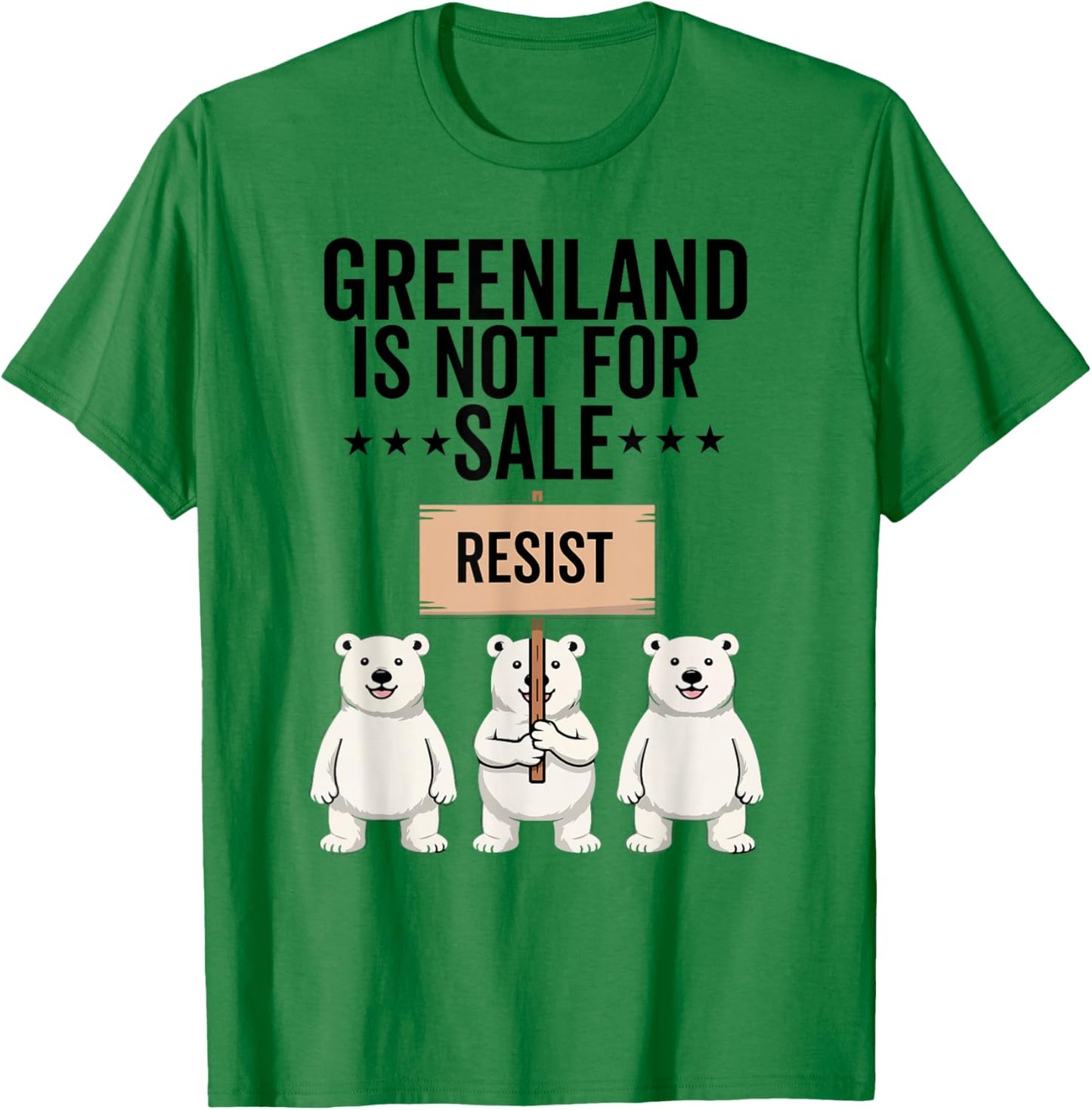 Greenland is not for Sale Polar Bear Greenland Denmark T-Shirt - T-Shirt | Irish Green