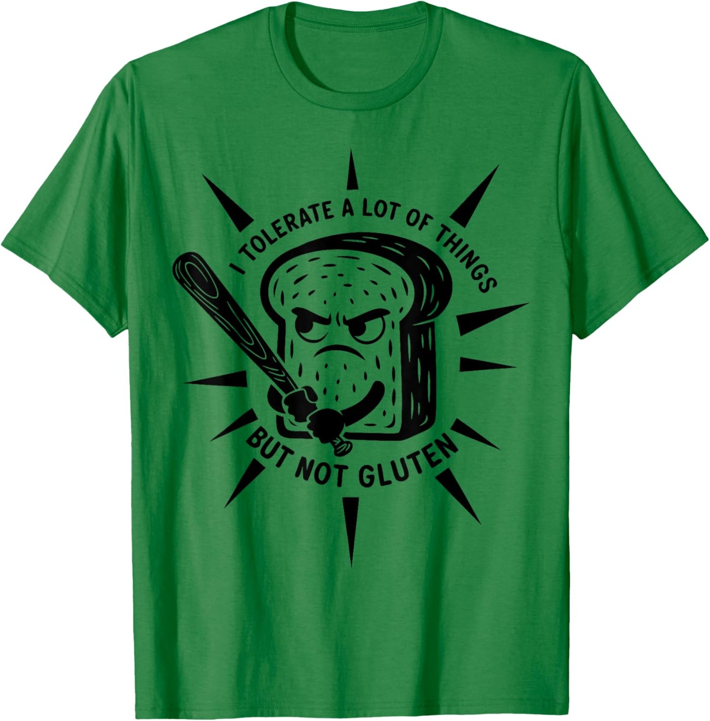 Funny Tommy I Tolerate A Lot of Things But Not Gluten T-Shirt - T-Shirt | Irish Green