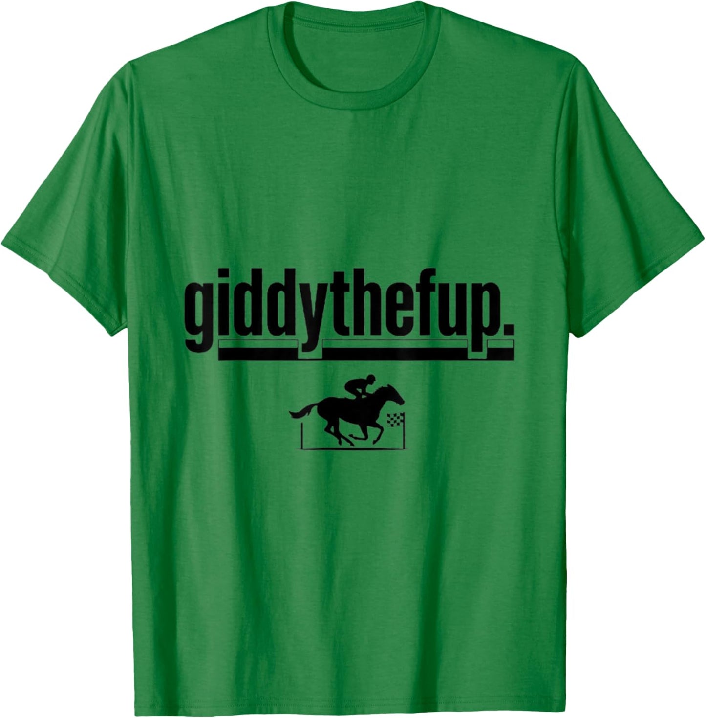 Giddythefup Funny Shirt T-Shirt - T-Shirt | Irish Green