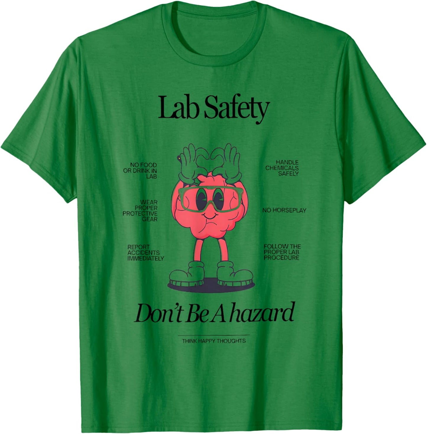 Lab Safety Funny Science Classroom Poster T-Shirt - T-Shirt | Irish Green