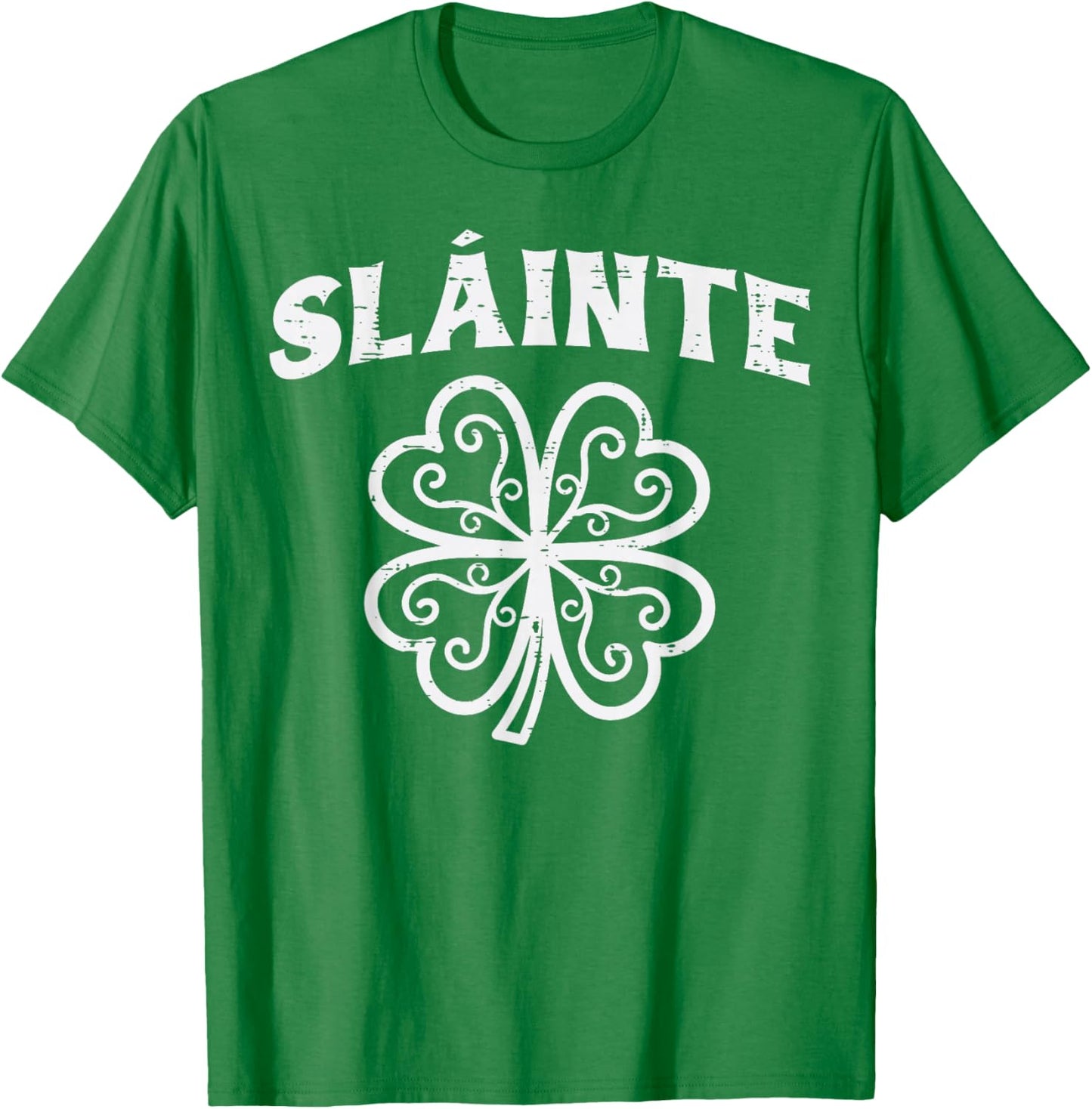 St Patricks Day Slainte Shamrock Saint Pattys Men Women Kids T-Shirt - T-Shirt | Irish Green