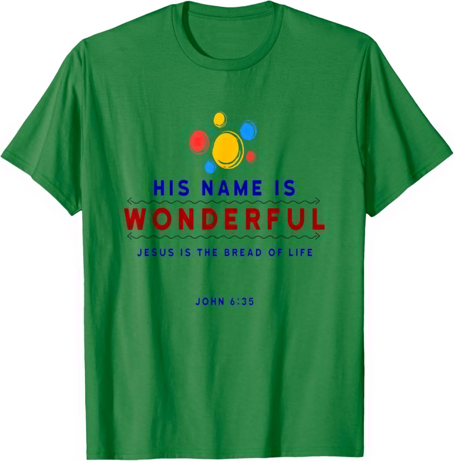 Jesus Bread of Life Inspirational Hope Christian Print T-Shirt - T-Shirt | Irish Green