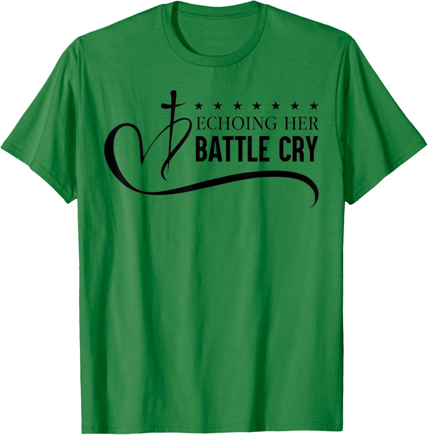 Echoing Her Battle Cry Freedom Christian T-Shirt - T-Shirt | Irish Green