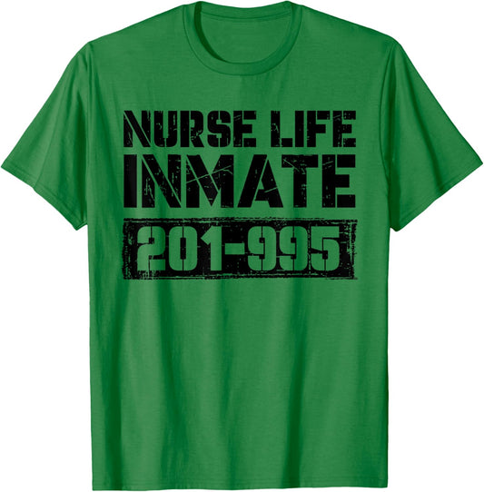 Nurse Life Jail Inmate Funny Prisoner Halloween Costume T-Shirt - T-Shirt | Irish Green