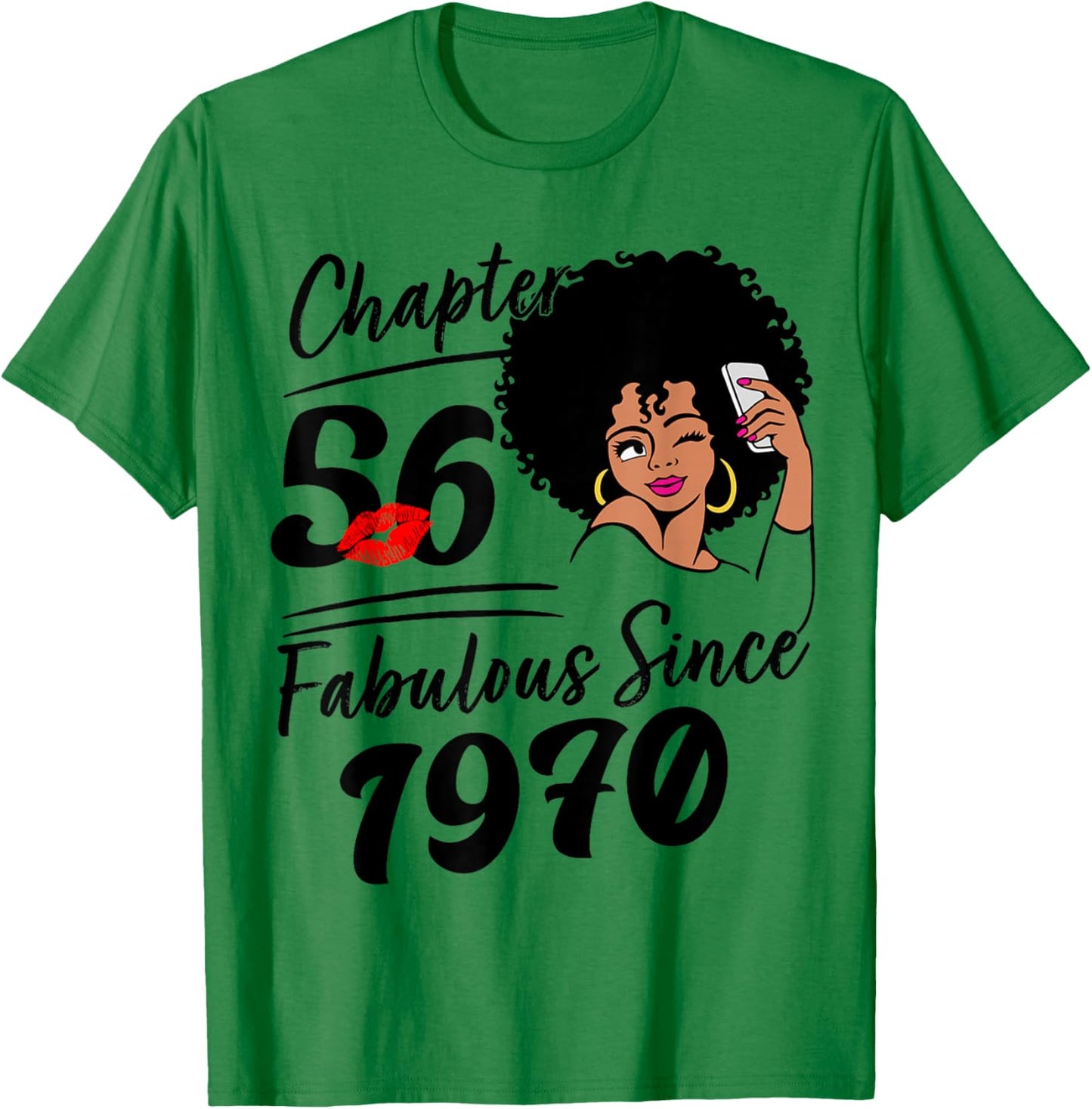 Chapter 56 Fabulous Since 1970 Birthday Women Melanin T-Shirt - T-Shirt | Irish Green