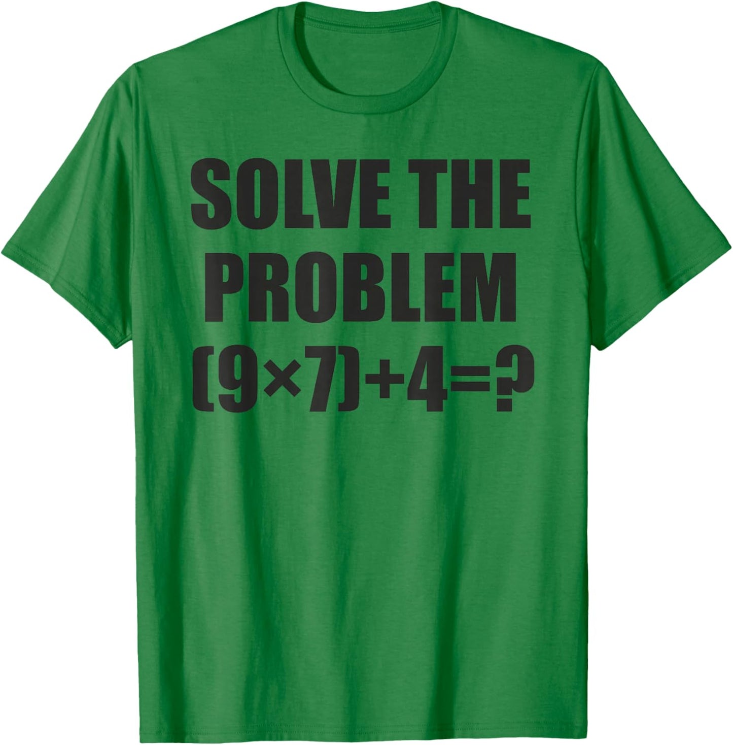 Solve The Problem Funny 67 Meme Brainrot Math Teacher Gifts T-Shirt - T-Shirt | Irish Green