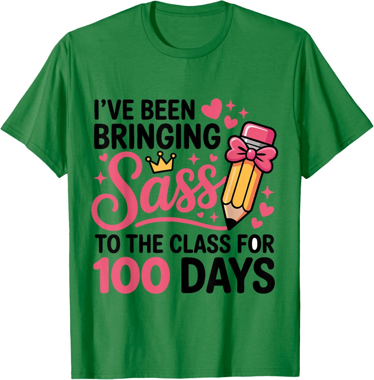 Bringing Sass to The Class for 100 Days of School Bow Girls T-Shirt - T-Shirt | Irish Green