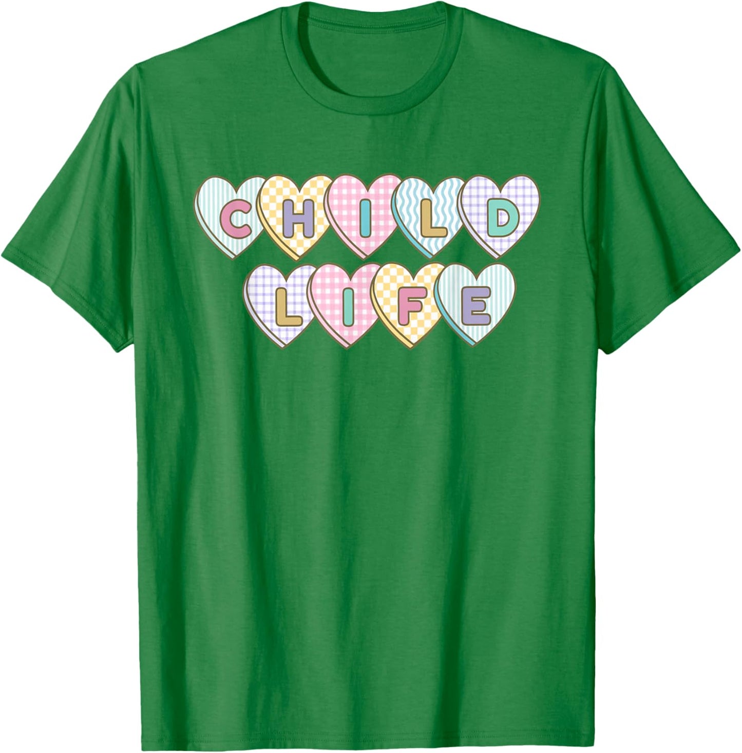 Child Life Specialist Valentines CLS Play Therapy Healthcare T-Shirt - T-Shirt | Irish Green