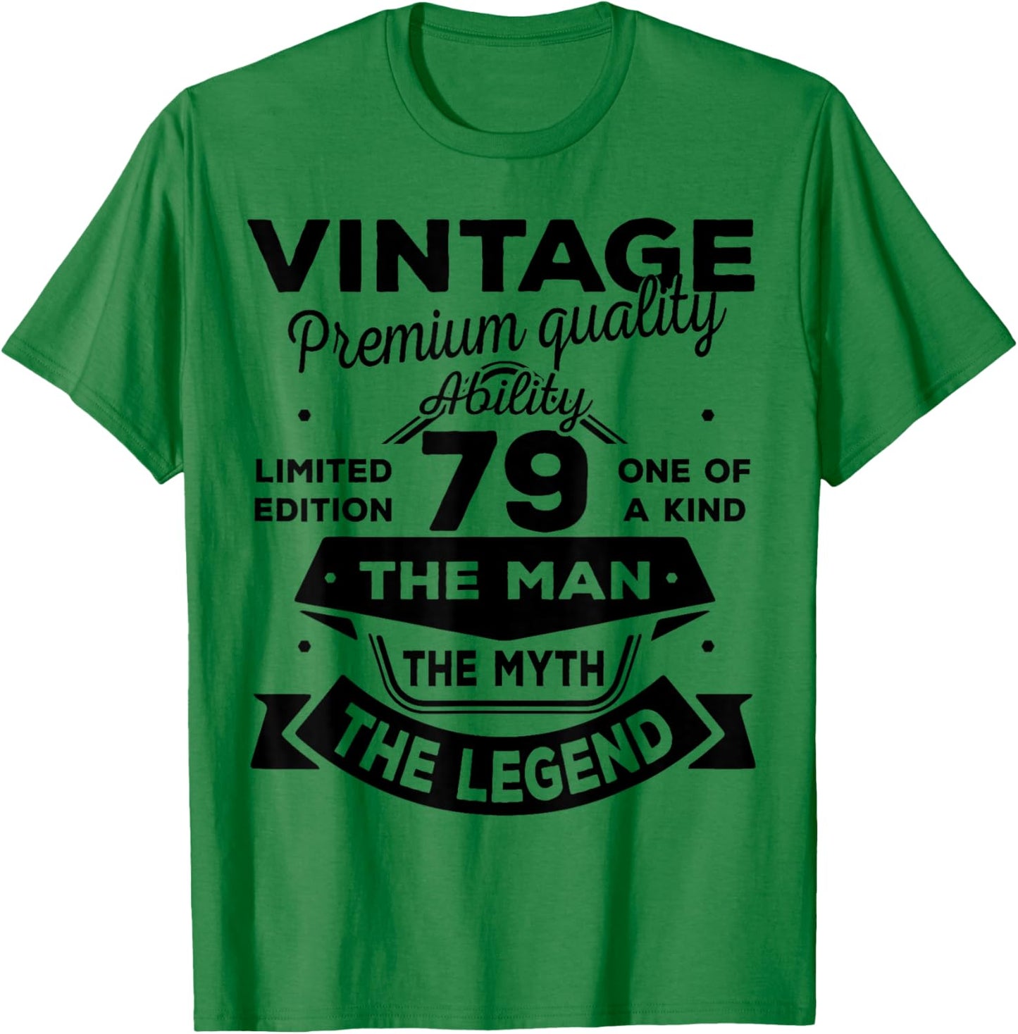 79th Birthday Gift Man Myth Legend 1947 79 Years Old T-Shirt - T-Shirt | Irish Green