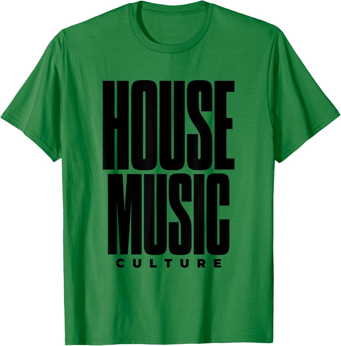 House Music Culture - EDM DJ T-Shirt - T-Shirt | Irish Green