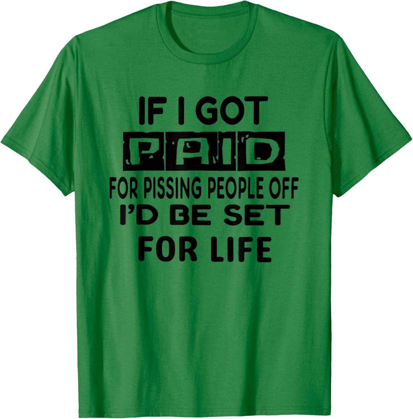 Off I’d Be Set for Life T-Shirt - T-Shirt | Irish Green