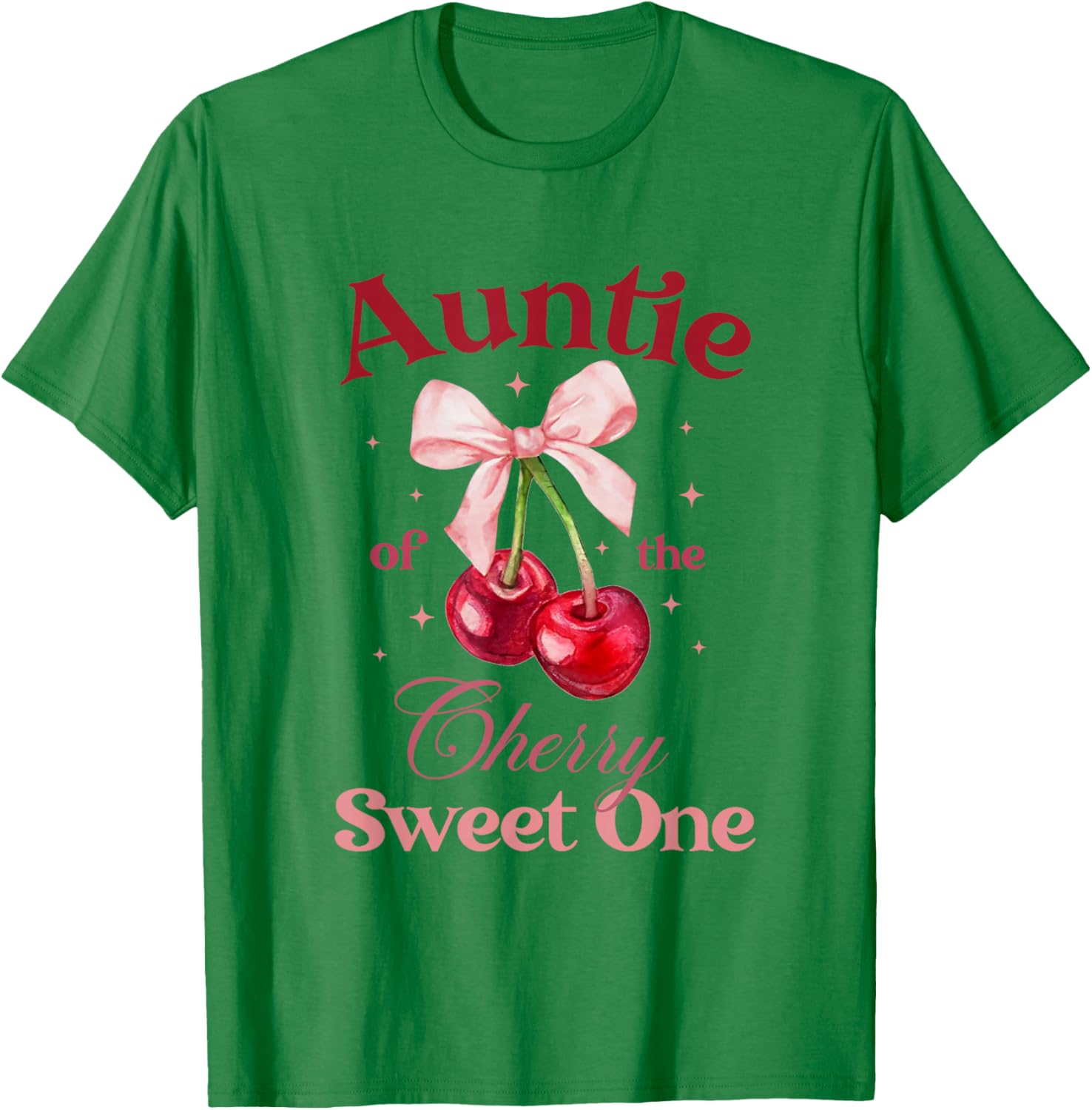 Auntie of The Cherry Sweet One Preppy Bow First Birthday T-Shirt - T-Shirt | Irish Green