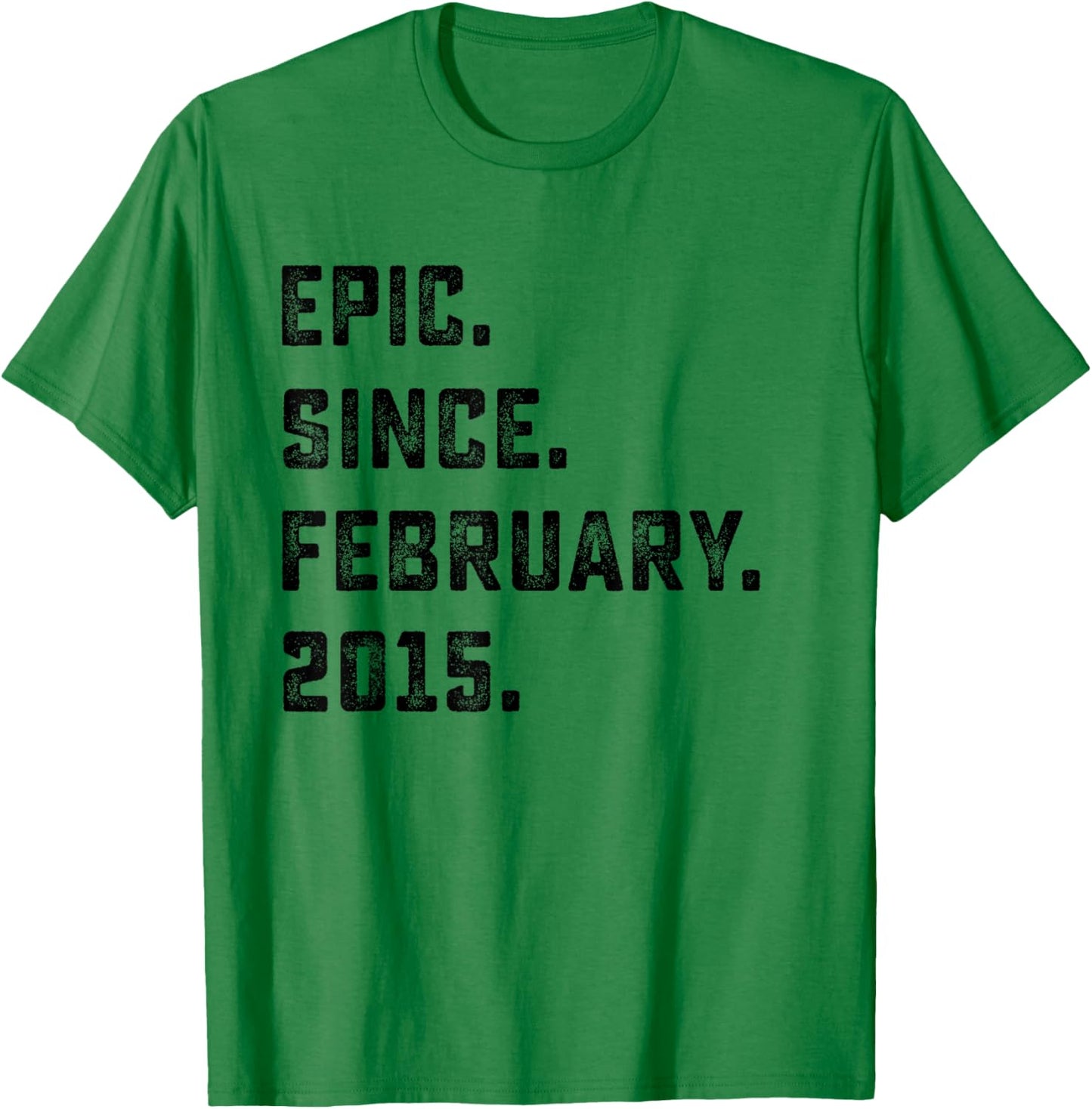 11th Birthday Gift Epic Since February 2015 11 Years Old T-Shirt - T-Shirt | Irish Green