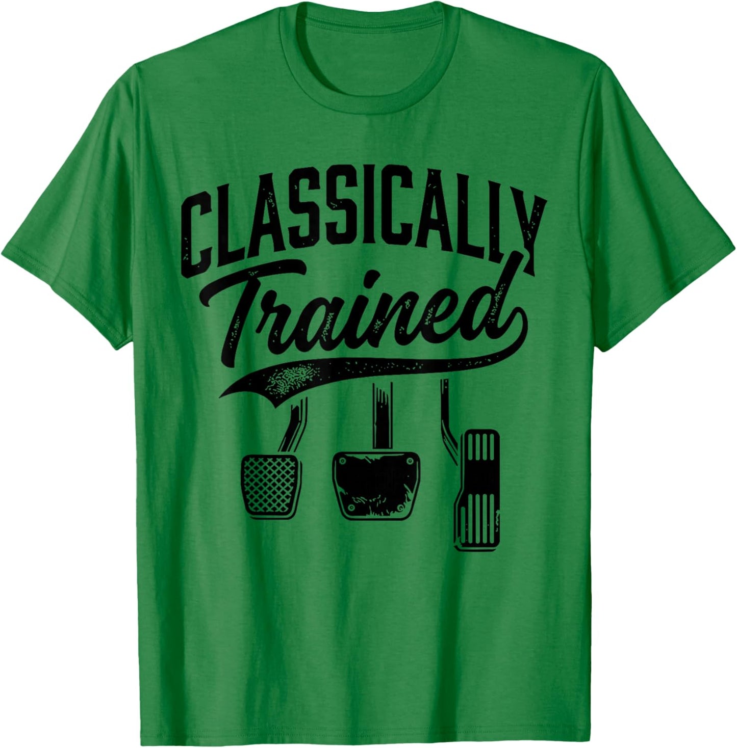 Classically Trained with Dimmer Manual Car Pedals Driving T-Shirt - T-Shirt | Irish Green