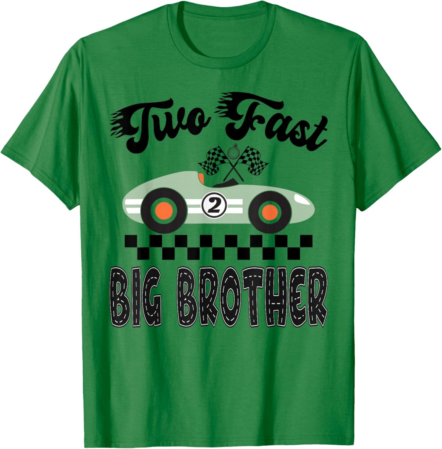 Two Fast Big Brother of The Birthday Boy Racing Car Party T-Shirt - T-Shirt | Irish Green