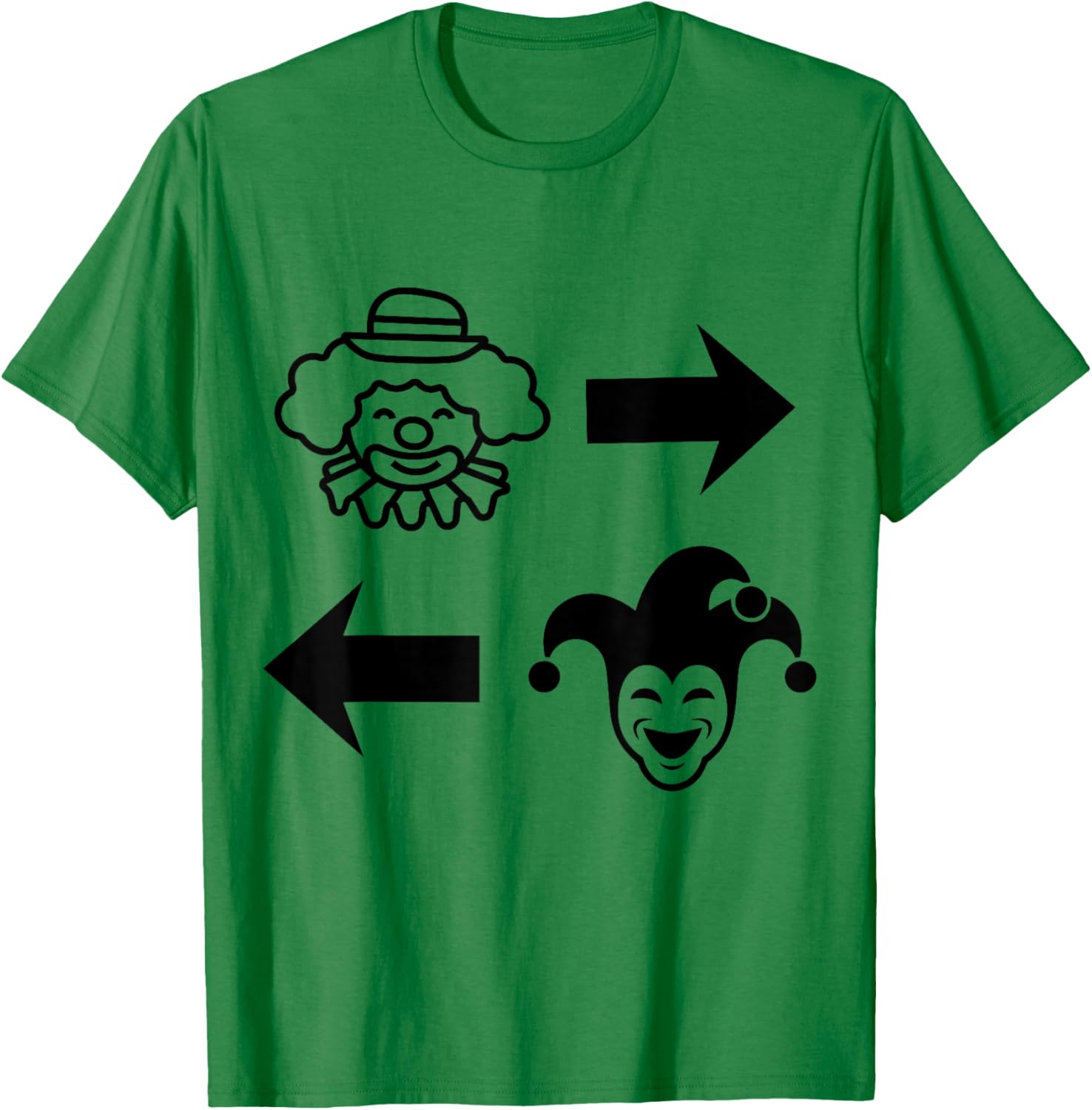 Clowns to The Right Jokers to The Left Fun Halloween T-Shirt - T-Shirt | Irish Green
