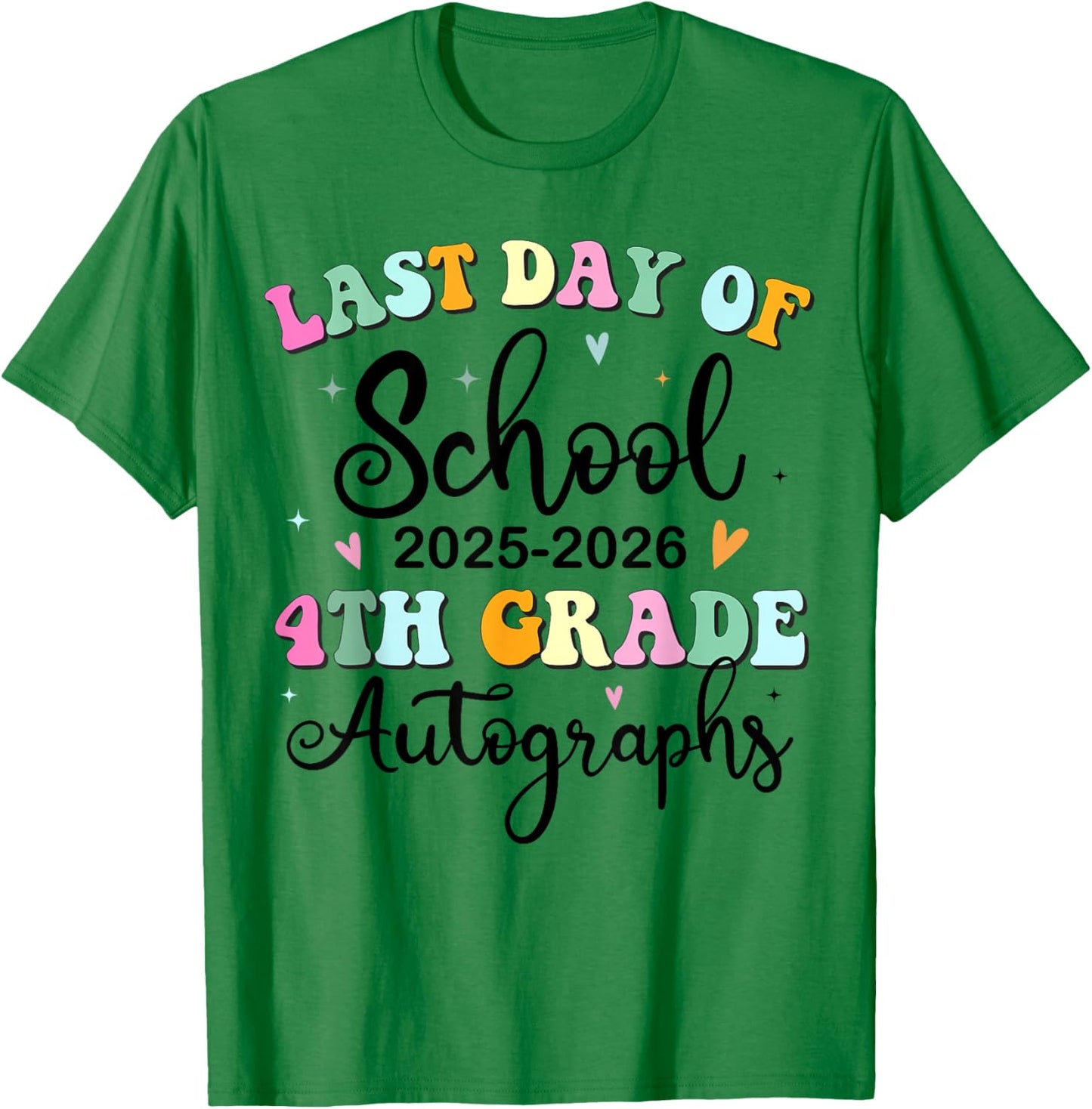 Last Day of School Autograph 4th Grade Graduation Boys Girls T-Shirt - T-Shirt | Irish Green