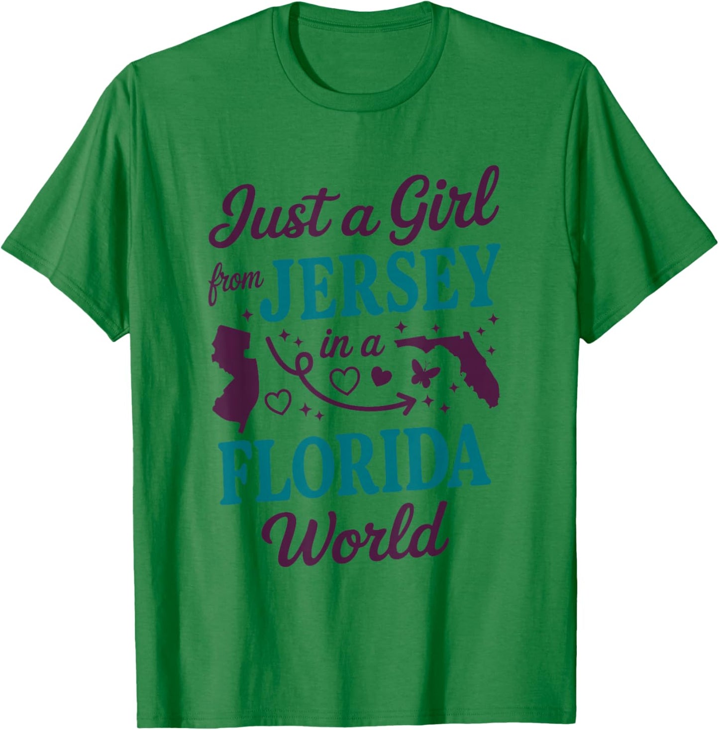 Girl from New Jersey in A Florida World T-Shirt - T-Shirt | Irish Green
