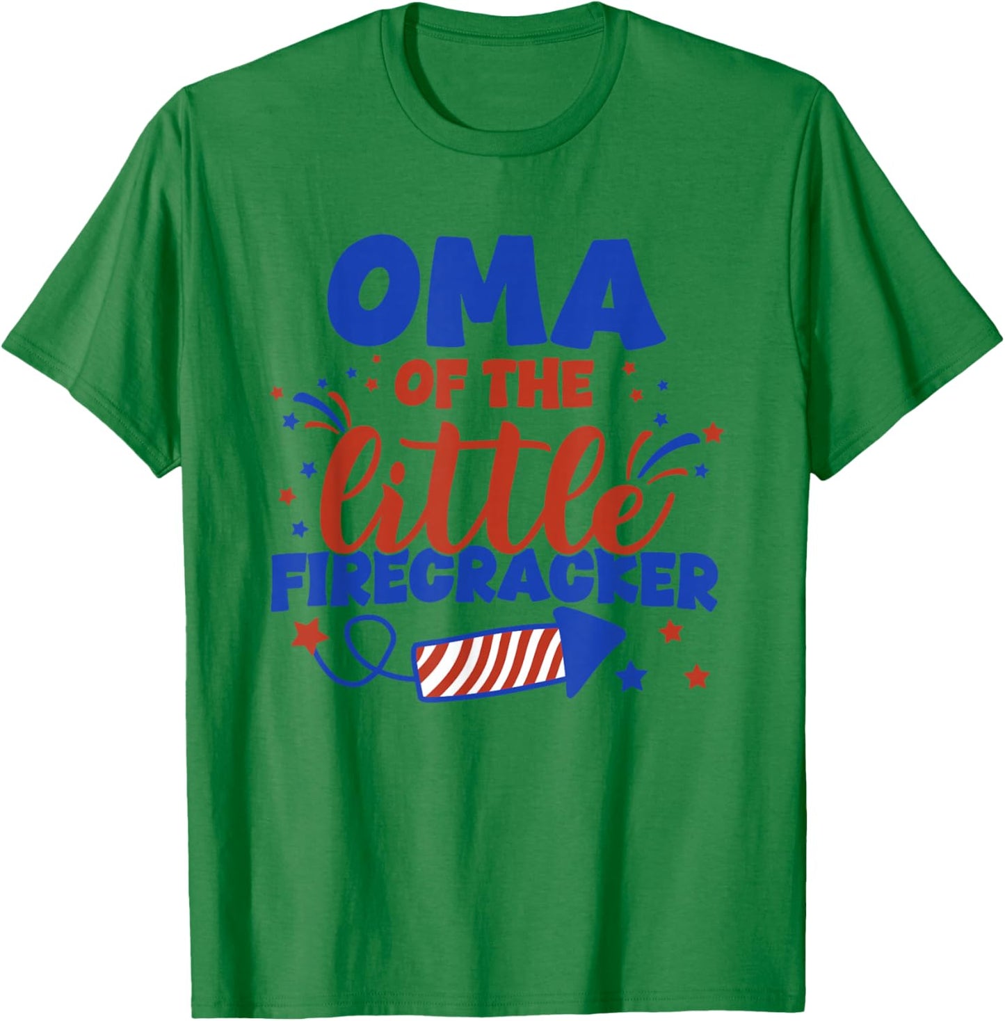 Oma of The Little Firecracker Fourth of July Birthday T-Shirt - T-Shirt | Irish Green