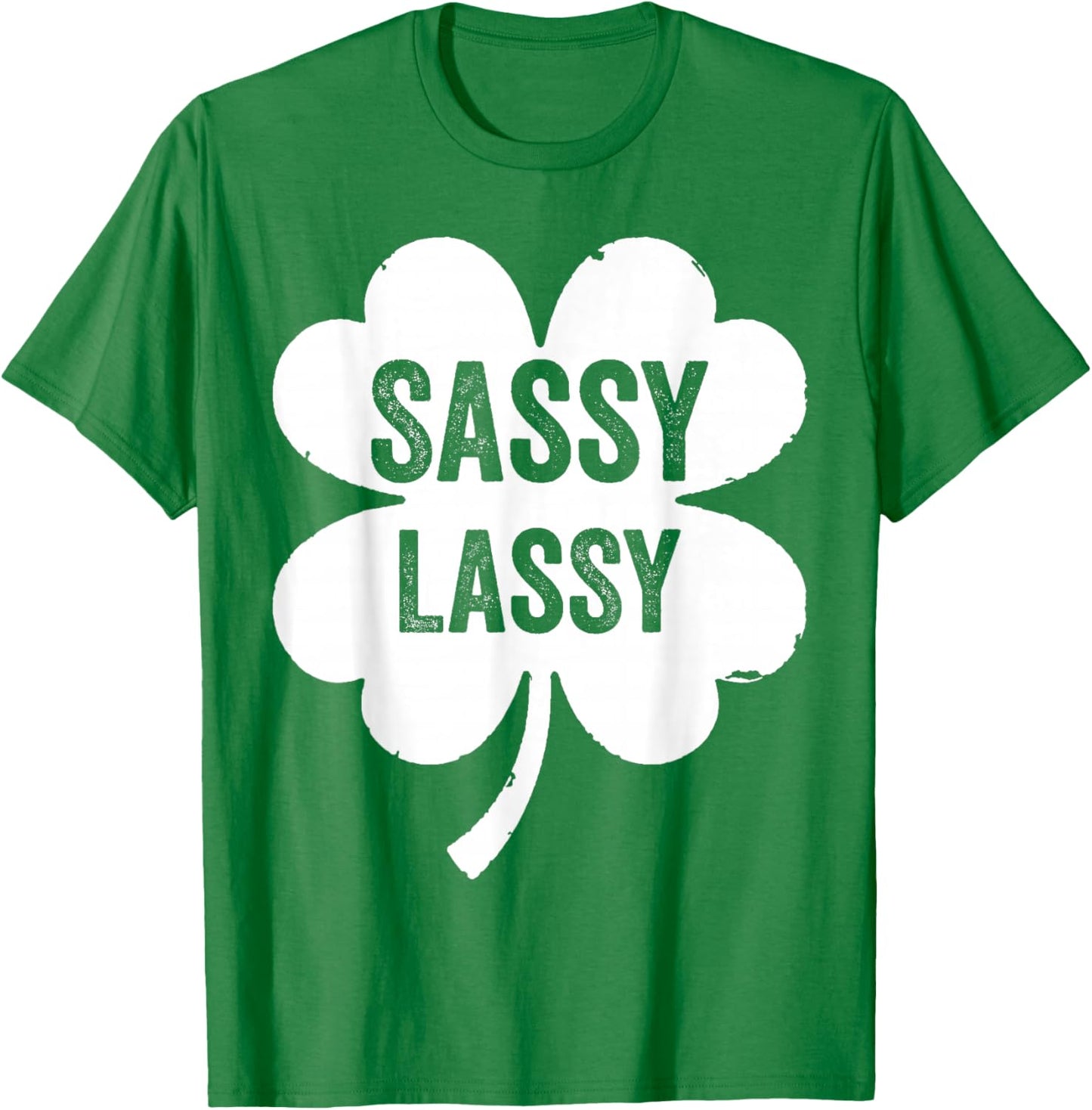 Sassy Lassy Funny & Cute Saint Patrick's Day 2026 T-Shirt - T-Shirt | Irish Green