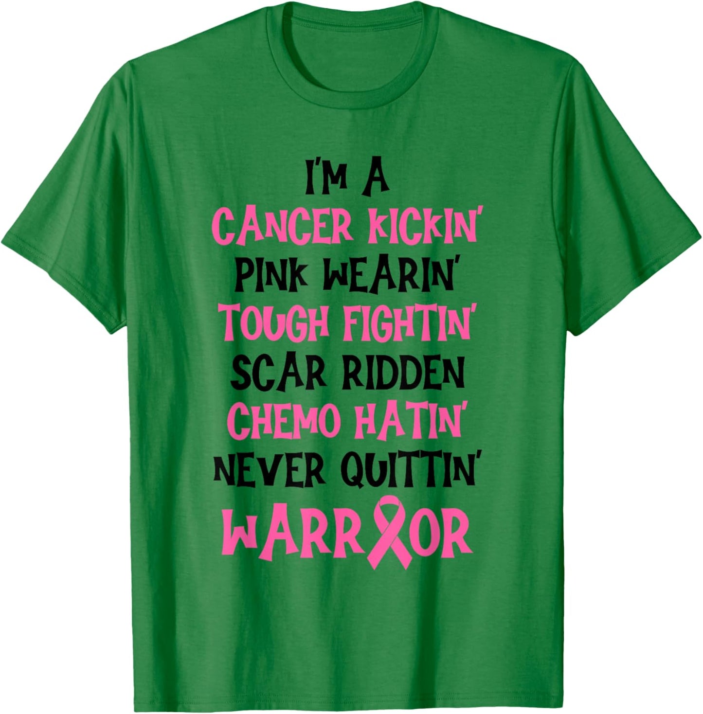 I'm A Cancer Kickin Pink Wearin Tough Fightin Breast Cancer T-Shirt - T-Shirt | Irish Green