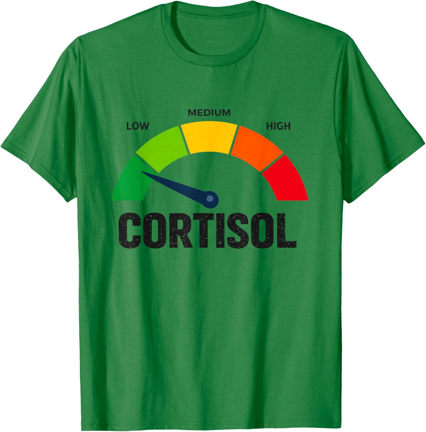Low Cortisol Levels T-Shirt - T-Shirt | Irish Green