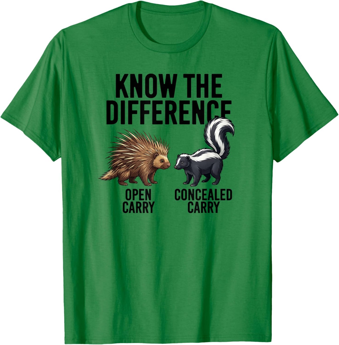 Know The Difference Open vs. Concealed Carry Porcupine Skunk T-Shirt - T-Shirt | Irish Green