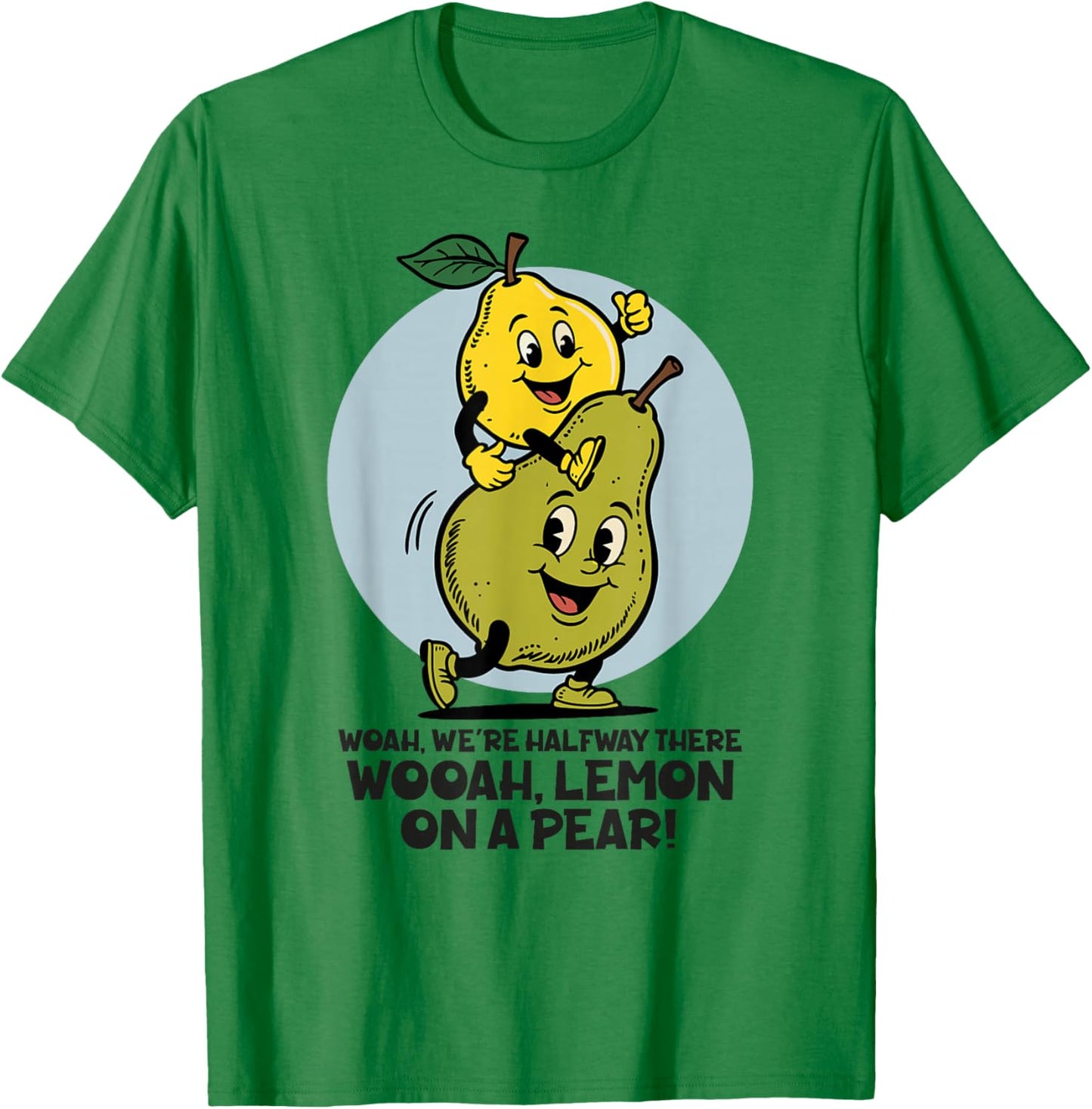 Lemon on a Pear T-Shirt - T-Shirt | Irish Green
