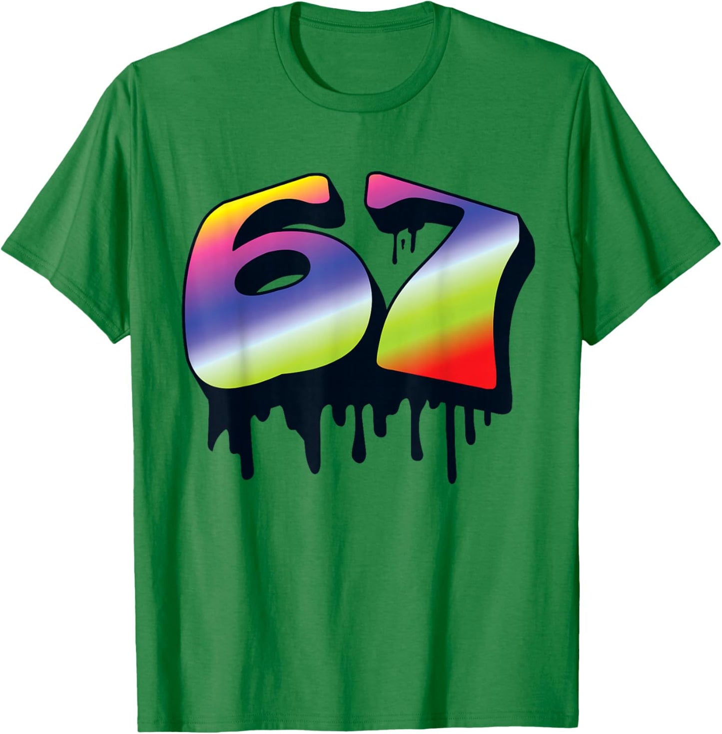 67 Meme, Drip Six Seven Teen Slang, Colorful Rainbow T-Shirt - T-Shirt | Irish Green