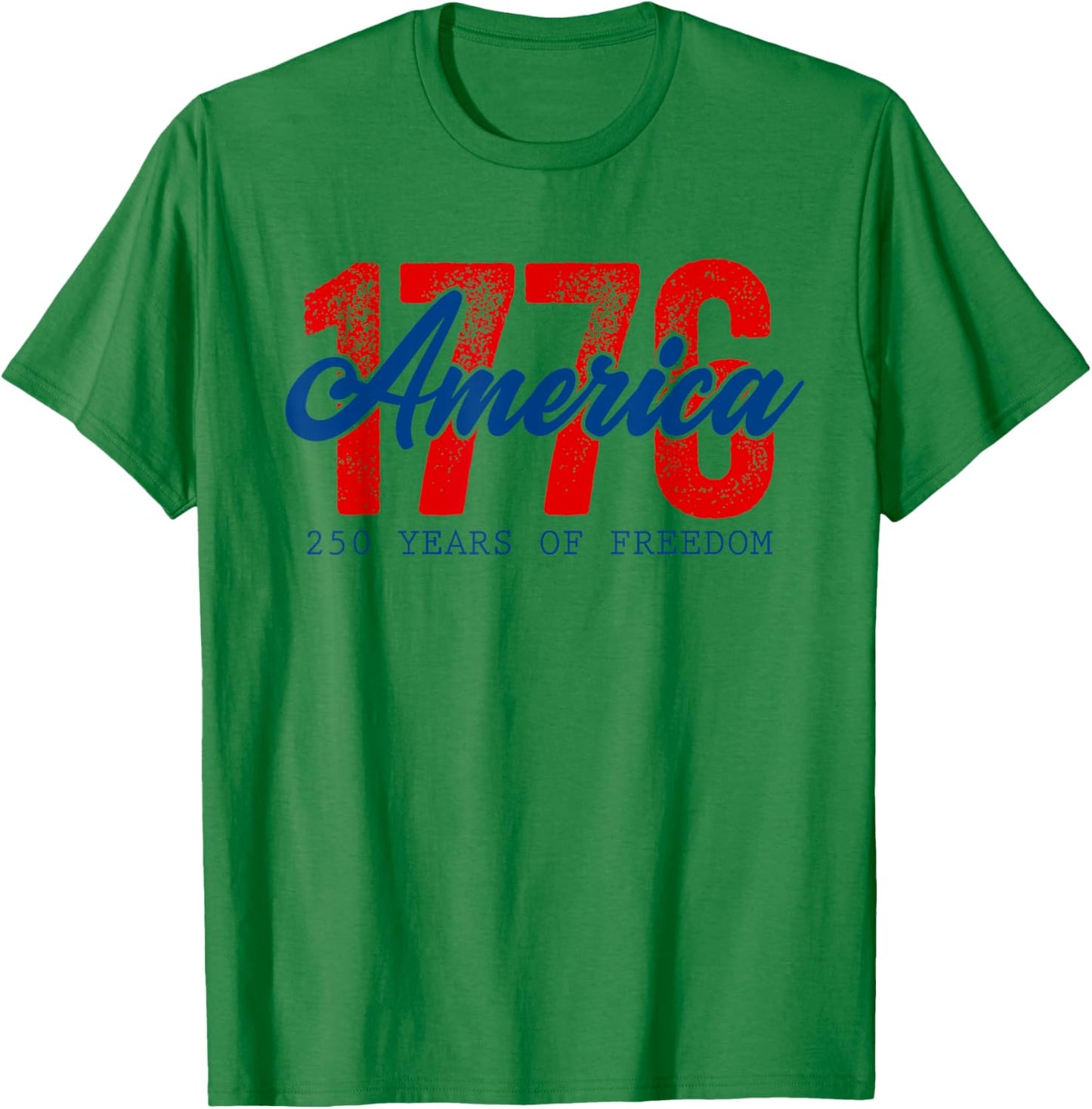 250 Years of Freedom American 1776 2026 250th USA Birthday T-Shirt - T-Shirt | Irish Green