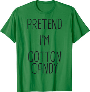 Pretend I'm Cotton Candy Lazy Easy Halloween Costume T-Shirt - T-Shirt | Irish Green