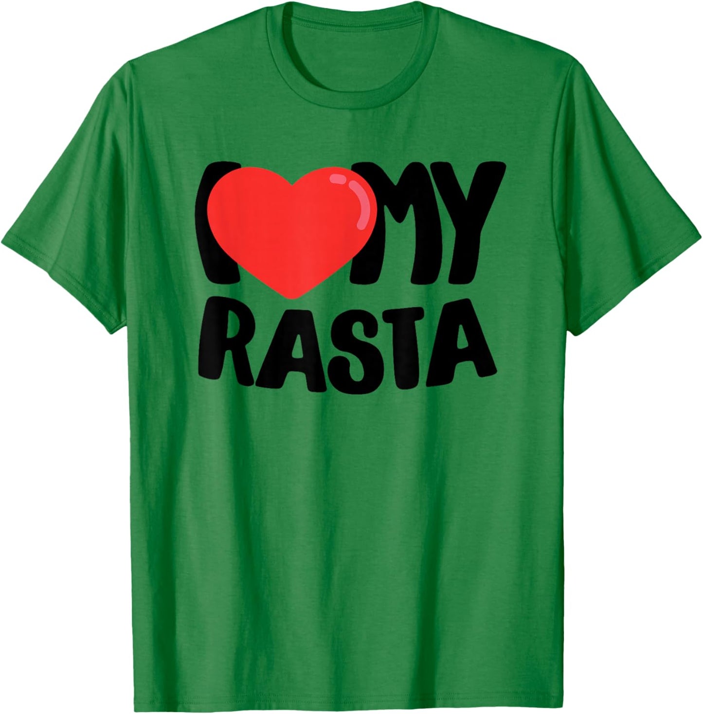 I Love My Rasta T-Shirt - T-Shirt | Irish Green