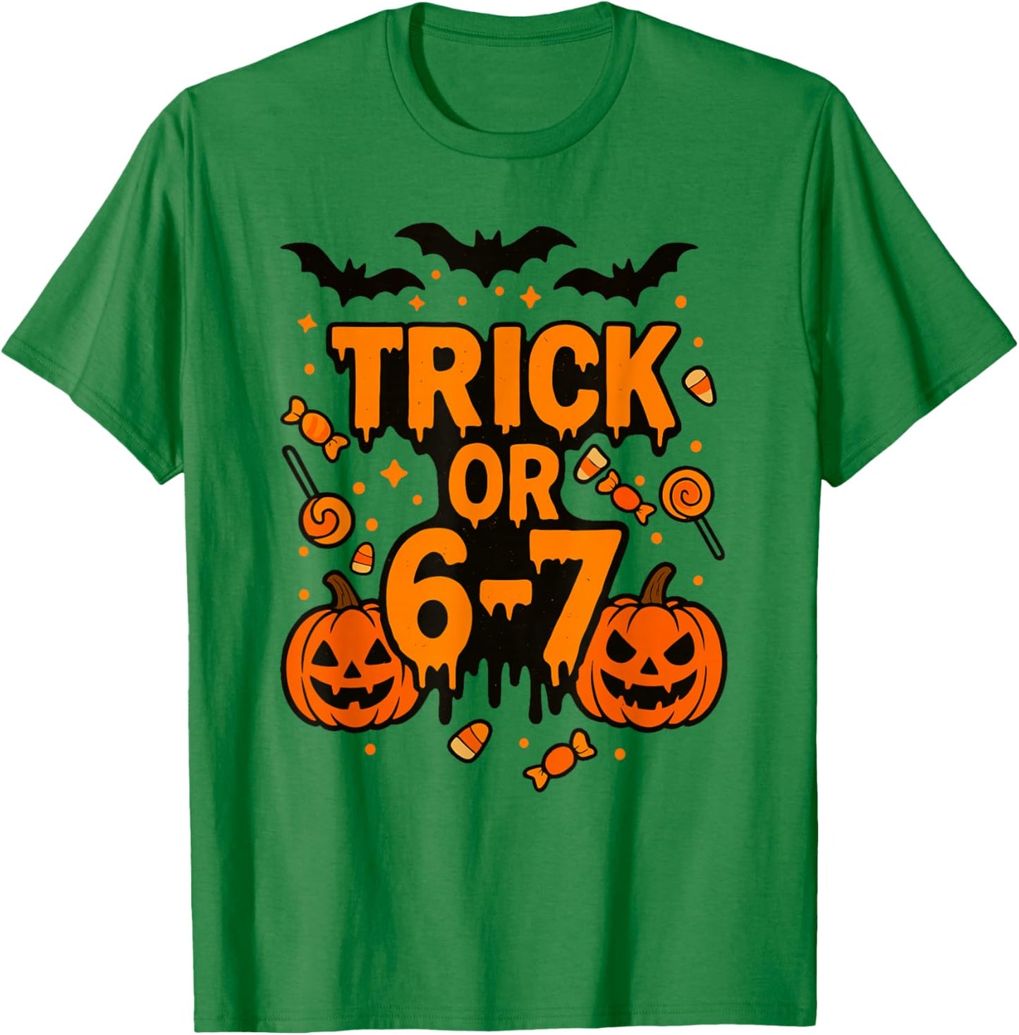Trick or 6 7 Funny Halloween Meme T-Shirt - T-Shirt | Irish Green