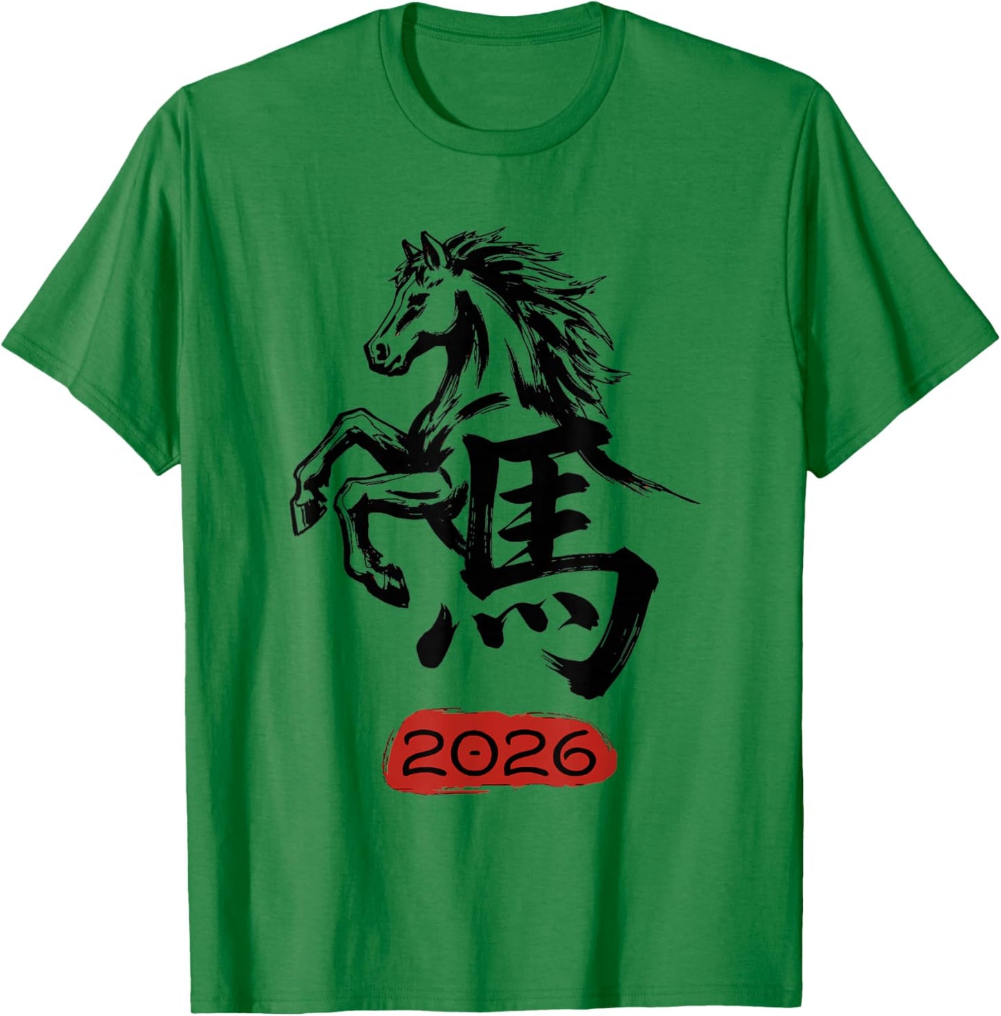 Chinese New Year 2026 Year of The Horse Lunar New Year 2026 T-Shirt - T-Shirt | Irish Green